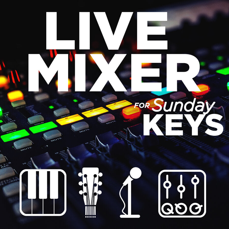 Live Mixer for Sunday Keys: MainStage
