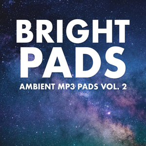 Bright Pads- Ambient MP3 Pads for Worship