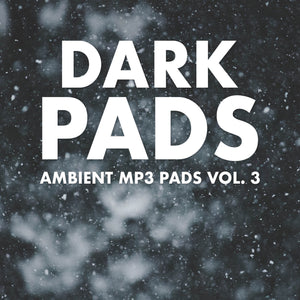 Dark Pads- Ambient MP3 Pads for Worship
