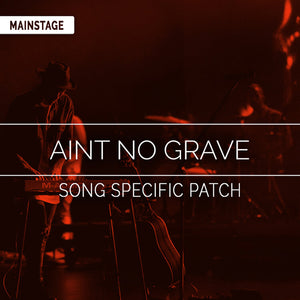 Ain’t No Grave Song Specific Patch