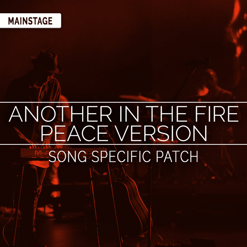 Another In The Fire (Peace Album Version) Song Specific Patch