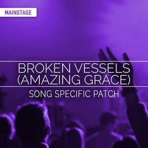 Broken Vessels (Amazing Grace) Song Specific Patch