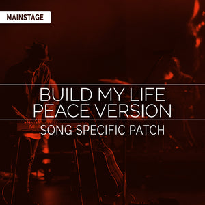 Build My Life (Peace Album Version) Song Specific Patch