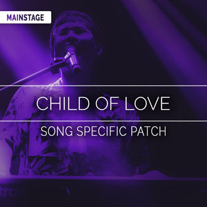 Child of Love Song Specific Patch