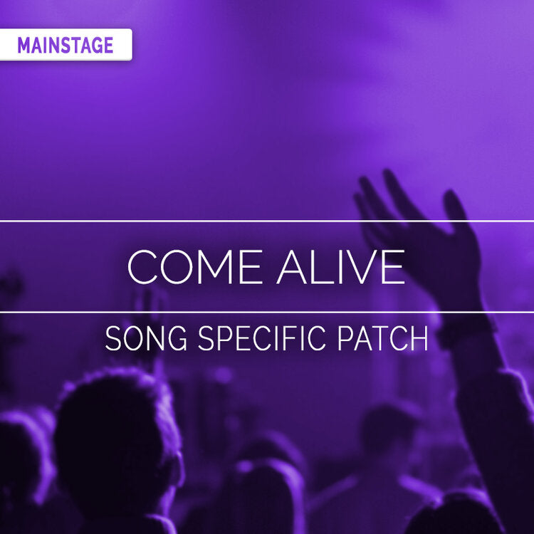 Come Alive Song Specific Patch Sunday Sounds