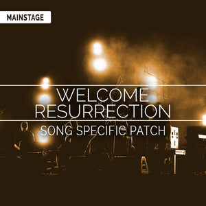 Welcome Resurrection Song Specific Patch