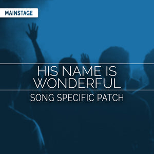 His Name Is Wonderful Song Specific Patch