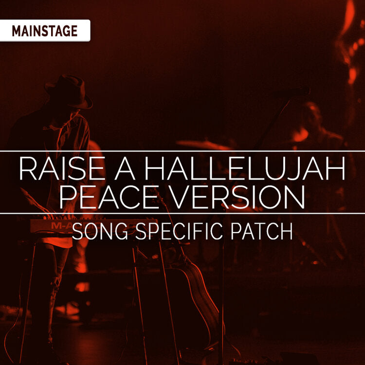 Raise a Hallelujah (Peace Album Version) Song Specific Patch