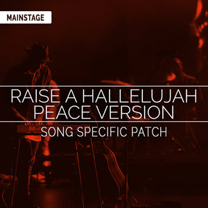 Raise a Hallelujah (Peace Album Version) Song Specific Patch