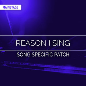 Reason I Sing Song Specific Patch