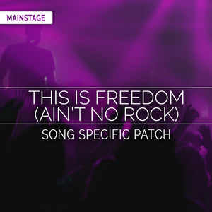 This Is Freedom (Ain't No Rock) Song Specific Patch
