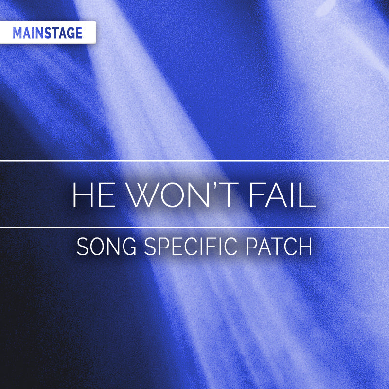 He Won't Fail Song Specific Patch