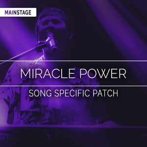 Miracle Power Song Specific Patch
