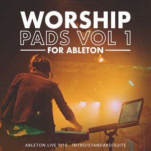 Worship Pads for Ableton Live: Vol 1  Ableton Worship Patches