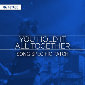 You Hold It All Together Song Specific Patch