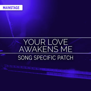 Your Love Awakens Me Song Specific Patch